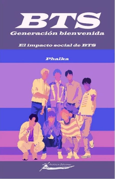 Generación bienvenida: El impacto social de BTS