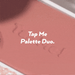 Unleashia Tap Me Duo Palette 2